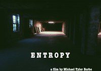 Entropy Student Film in Philly