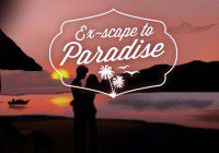 ex-scape to paradise now casting nationwide