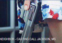 Auditions in Jackson for speaking roles in feature film "The Neighbor"