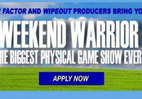 Weekend Warrior Reality Show Casting Call