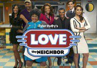Tyler Perry Love Thy Neighbor