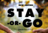 New show Stay or Go