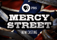Mercy Street Casting call