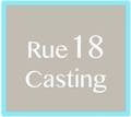Rue 18 Casting