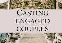Engaged couple casting