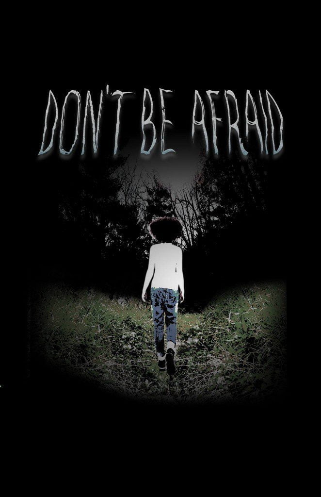 Don't Be Afraid movie