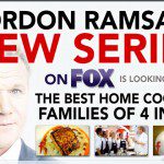 Open Casting Call for Gordon Ramsay’s New Fox Cooking Show – Casting Families and Teams of 4 in L.A.