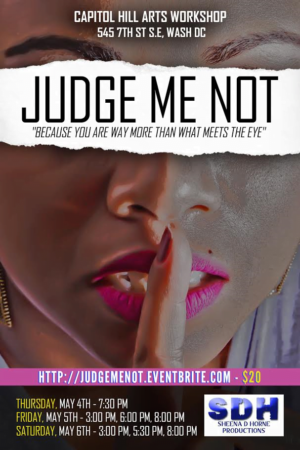 Casting Dancers and Drummers for Paid Roles in “Judge Me Not- Monologue Show” – DMV Area