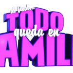 Casting Call for New Univision Show “Al Fina Todo Queda En Familia” – Casting Families in NY, Puerto Rico & Miami