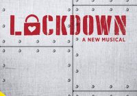 Lockdown the musical
