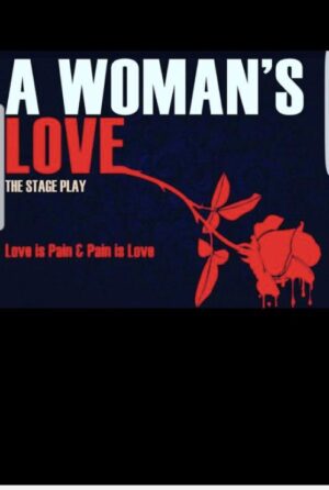 Auditions in D.C. Area for Stage Play “A Woman’s Love”