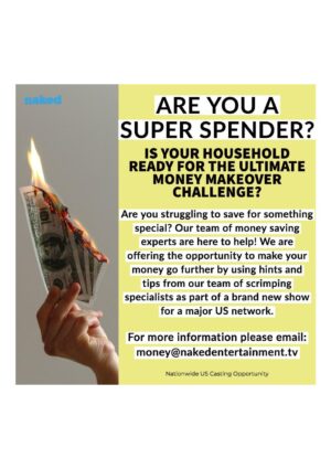 Nationwide Reality Show Casting Call for Supersavers and Spendaholics