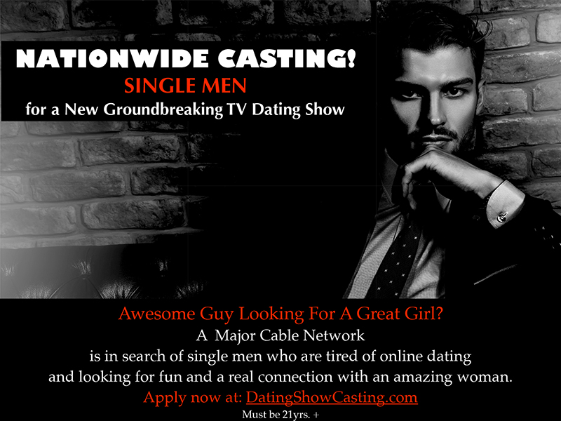 Single Men For New Reality Show Casting Call Nationwide Auditions Free