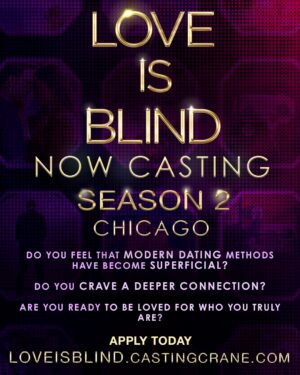 Casting Chicago Area Singles for “Love Is Blind”