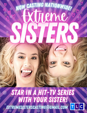 Casting Sisters for TLC Show