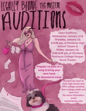 Auditions for “Legally Blonde: The Musical” in Monterey, CA