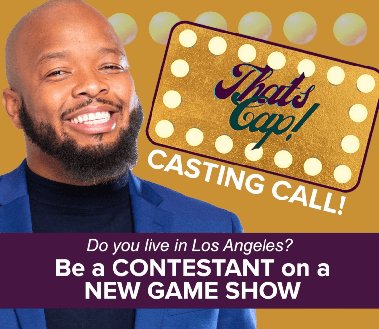 New Game Show Holding Casting Call in Los Angeles “That’s Cap