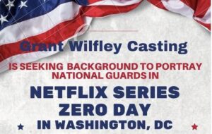 Paid Extras Casting Call in DC for Netflix Show Zero Day