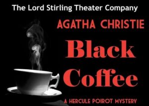 Theater Auditions in Basking Ridge, New Jersey for Agatha Christie’s “Black Coffee”