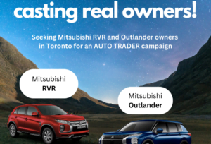 Toronto, Canada Auditions for Mitsubishi RVR and Outlander Owners for Commercial