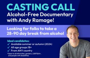 Documentary Looking For People To Take a Break From Drinking – Global Online Casting Call