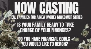 Casting Los Angeles Families Needing a Financial Makeover