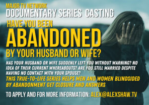 Casting People Nationwide Who Were Married and Abandoned by your spouse