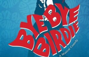 Youth Theater Auditions in Gresham, Oregon for “Bye Bye Birdie”