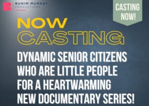 Nationwide Casting Call for Little People Who Are Seniors