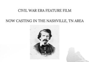 Casting Call in Nashville for Civil War Movie Paid Extras