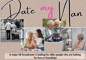 Casting New Show “Date My Nan”-Seniors Wanting A Makeover UK