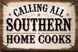 New Southern Cooking Show Now Casting Home Cooks -Nationwide