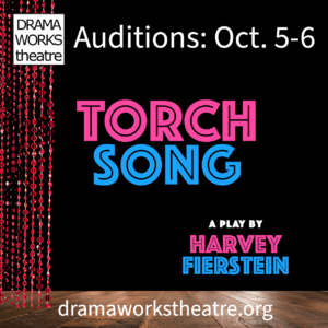 Old Saybrook, CT – Drama Works Theatre To Hold Auditions